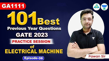My 101 Best Previous Year Questions for GATE 2023 (E06) । Pawan Chandani Sir #gate_academy #gate2023