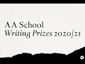 AA School Writing Prizes 2020/21 Part 1: First year, Second year and Third year