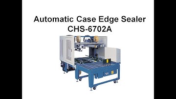 Automatic Case Edge Sealer- Randorm Case- CHS 6702A- Chuen An Machinery