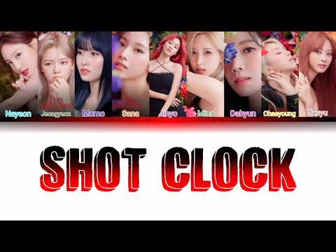 TWICE - SHOT CLOCK (Color coded lyrics Han_Rom_Ptbr)