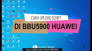 Cara Upload Script Via MML Command di BBU5900 Huawei #HUAWEI screenshot 4