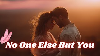 Download Lagu 💖 No One Else But You 💖 | Trending Romantic Ballad 2025 | Official Music Video With Lyrics 💖 MP3