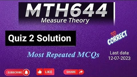 Mth644 Quiz No.2 || 💯 correct solution|| Last date 12 July,2023