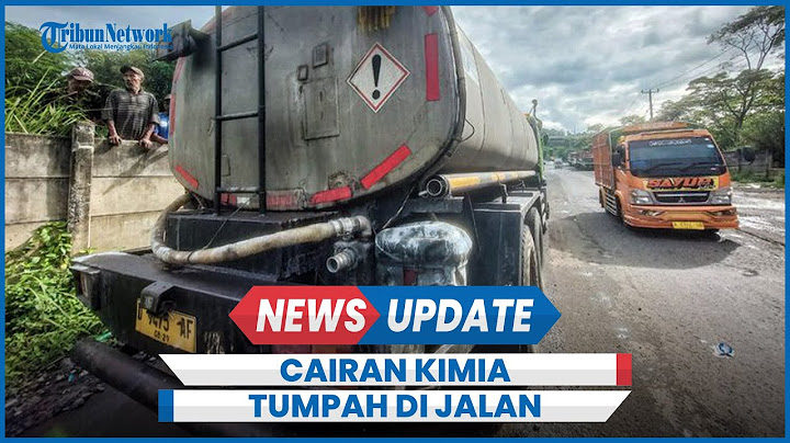 Kronologi Tangki Truk Cairan Kimia Bocor Banjiri Jalan Ratusan Pengemudi Tuntut Ganti Rugi