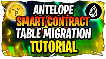 Table Migration Tutorial For WAX And EOS Smart Contracts