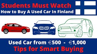 How To Buy A Car In Finland l Cheap Car For Students