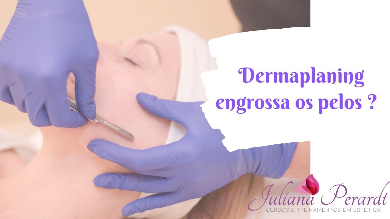 Dermaplaning Engrossa O Pelo - RETOEDU