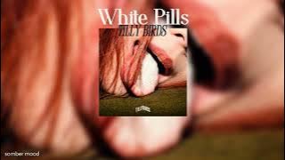 Tilly Birds - White Pills | THAI SUB | เพลงสากลแปลไทย