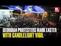 Easter Vigil Transforms Into Blaze of Protest: Georgians Oppose &#39;Russia-Style&#39; Media Law!