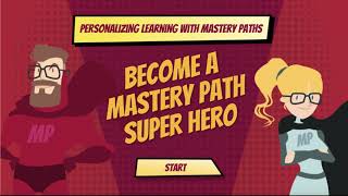 Personalize Learning with Mastery Paths
