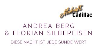 ANDREA BERG &amp; FLORIAN SILBEREISEN Diese Nacht ist jede Sünde wert