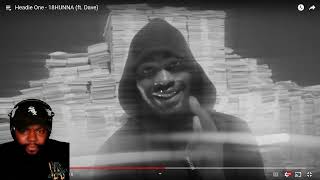 Information CHICAGO DUDES REACTIONT TO Headie One - 18HUNNA (ft. Dave) Guide
