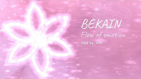 [ADOFAI custom] BEKAIN - Flow of emotion (map by 얼불춤 한손장인 NfK)