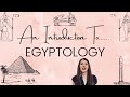 An Introduction to..... EGYPTOLOGY [in under 15 minutes!]