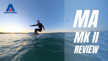 Armstrong Foils MA Mk II REVIEW - LIVE