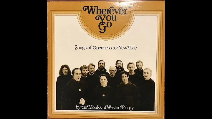 Wherever You Go   Songs of Openness to New Life by...