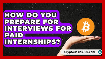 How Do You Prepare for Interviews for Paid Internships? | Internship Hero News