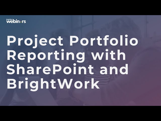 Project Portfolio Reporting with SharePoint and BrightWork