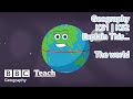 Geography  ks1  ks2  the world  bbc teach