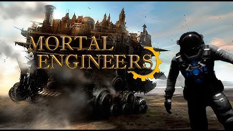 Mortal Engineers Teaser | Space Engineers
