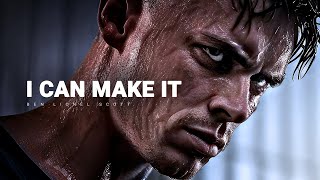 I Can Make It - Motivational Speech