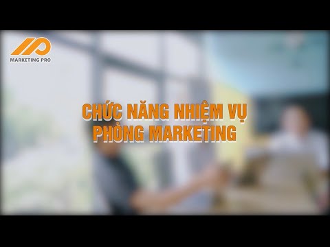 Video: Chức Năng Tiếp Thị