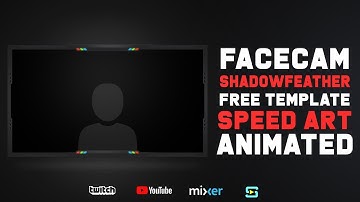Shadowfeather (Facecam Animated | Speed Art + Template MOV) | FREE