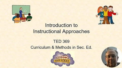 SecEd Methods: Instructional Approaches