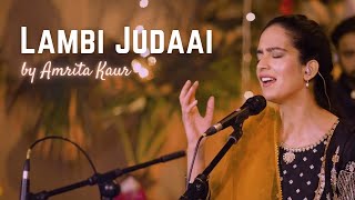 Lambi Judaai | Amrita Kaur | Virsa Heritage Revived