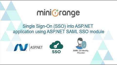 Single Sign-On (SSO) into ASP.NET application using ASP.NET SAML SSO module | ASP.NET SAML SSO