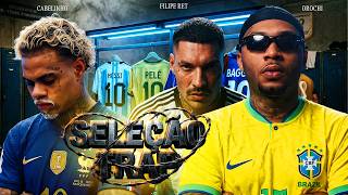 SELEÇÃO TRAP BRASIL - Filipe Ret, Oruam, Cabelinho, Borges, Caio Luccas e Oruam