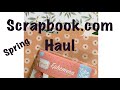 A quick and fun @scrapbook Haul Craft Haul Spring