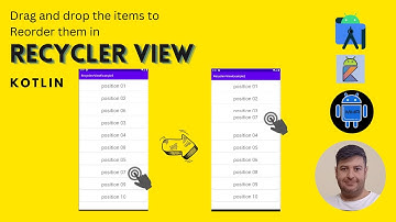Drag and drop to Reorder the RecyclerView Items. Android | Kotlin