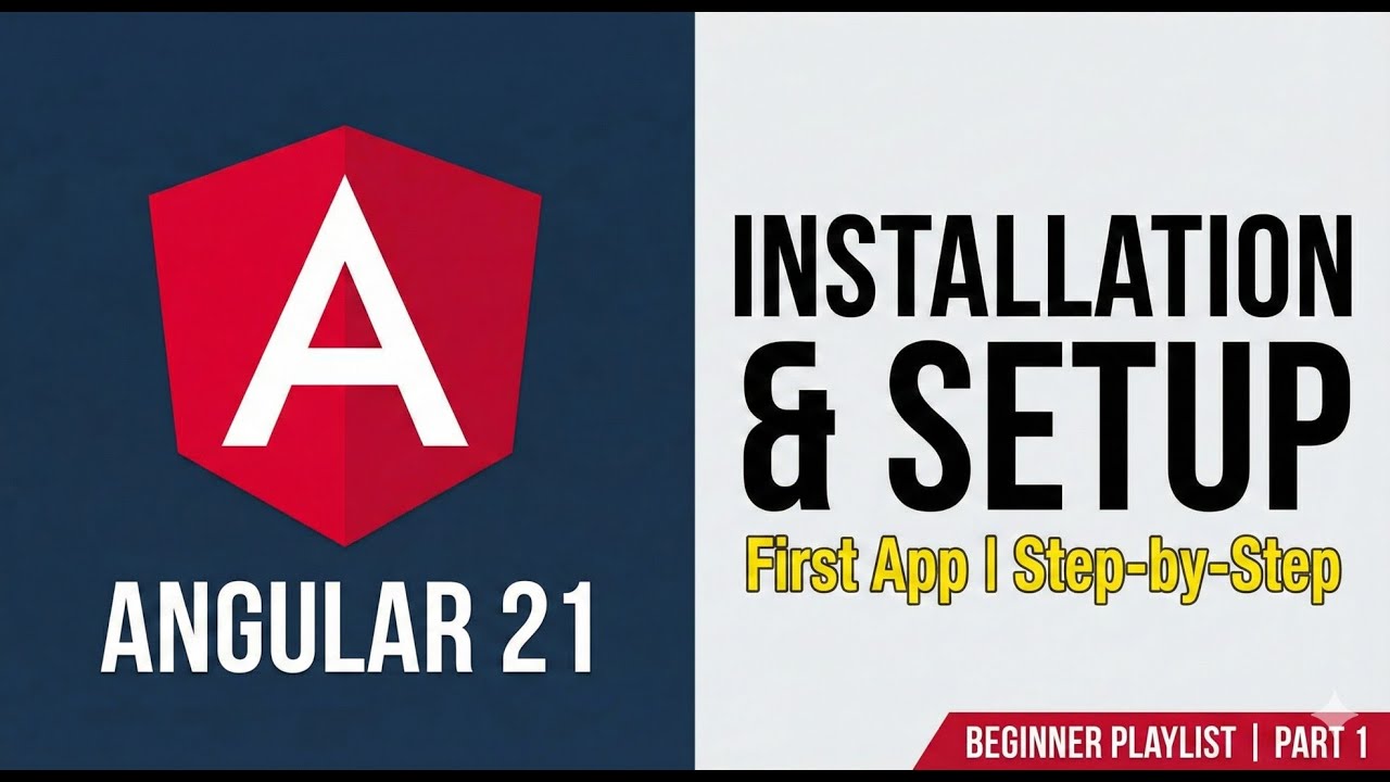 Angular 21 Installation & Setup | First Angular App | Step-by-Step