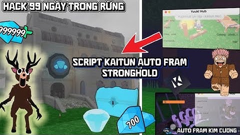 hướng dẫn hack 99 ngày trong rừng (99 night in the forest) Script Kaitun auto farm stronghold !!