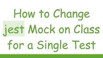 How to Change jest Mock on Class for a Single Test
