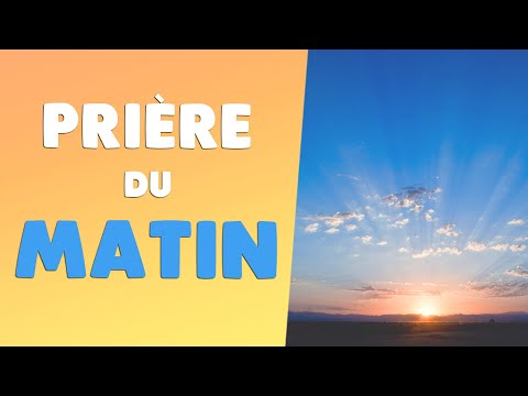 PRIÈRE du MATIN