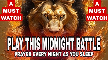 🔥 Play This Powerful Midnight Prayer Every Night While You Sleep | Prophetic Declarations