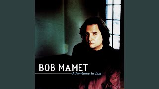 Video thumbnail of "Bob Mamet - At Midnight"