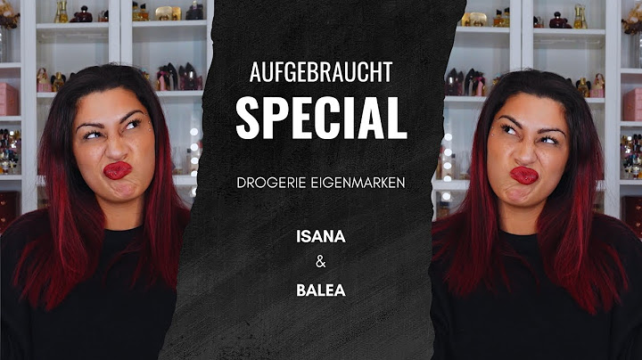 Aufgebraucht - Drogerie Eigenmarken im Test - Lohnen sich Isana und Balea Produkte ? l Elanhelo