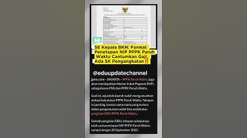 SE Kepala BKN: Format Penetapan NIP PPPK Paruh Waktu Cantumkan Gaji, Ada SK Pengangkatan‼️#short
