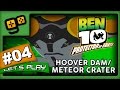 Let's Play: Ben 10 Protector of Earth - Parte 4 - Hoover Dam/Meteor Crater