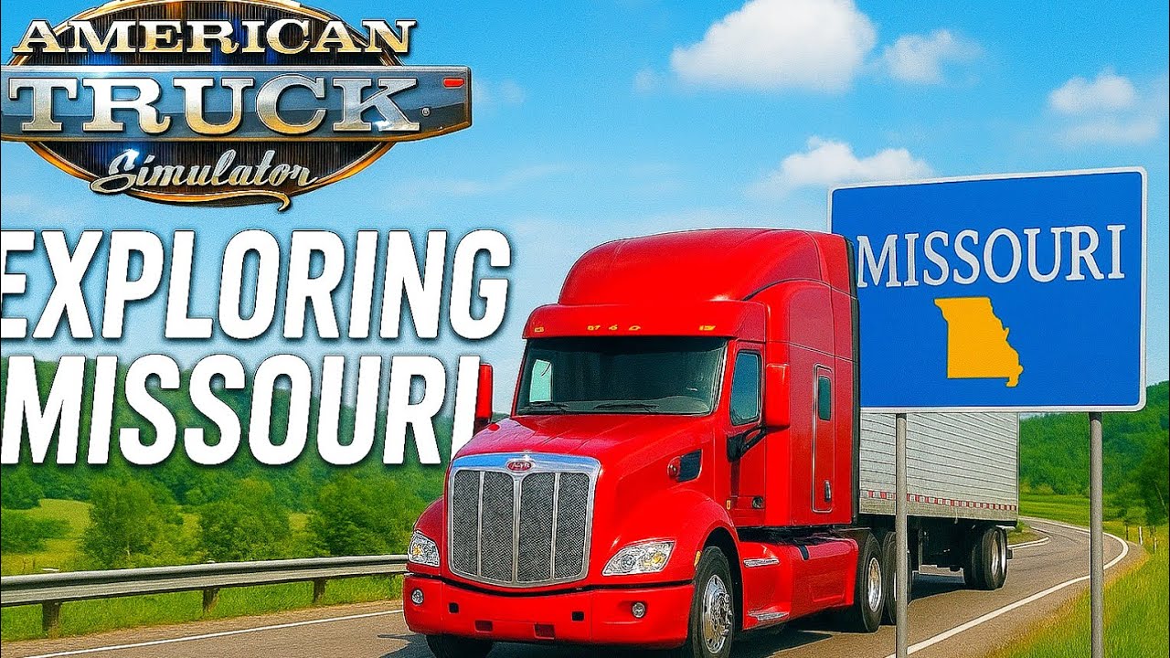 American Truck Simulator Exploring Missouri DLC Update 1.55 Review