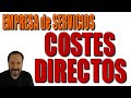 Empresa de Servicios: los Costes Directos