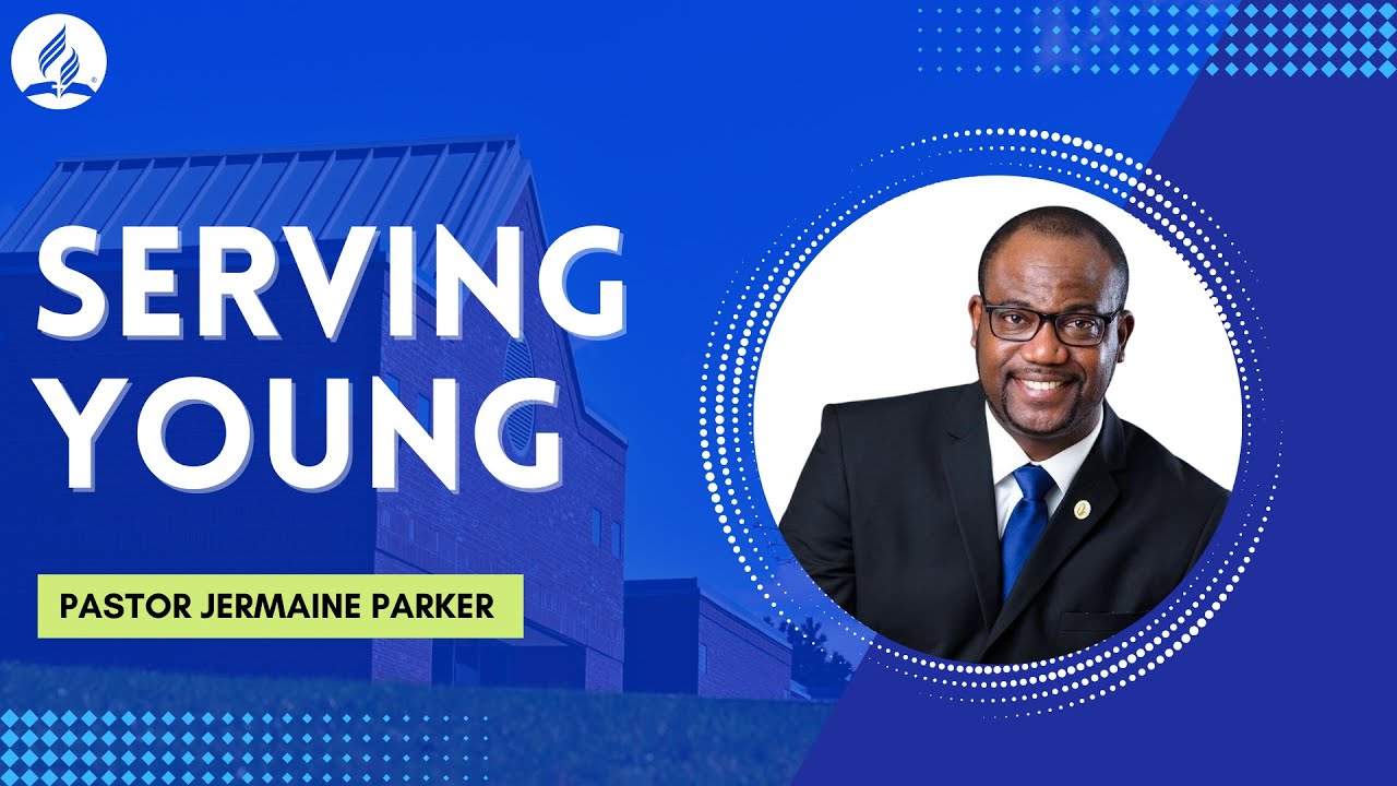 Serving Young | Pastor Jermaine Parker | September 24, 2022 - YouTube
