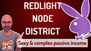 REDLIGHT NODE DISTRICT - Infinity sustainability & GREAT passive income