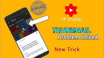 YouTube New Thumbnail Save Problem Solved | How to Fix YT Studio thumbnail problem 2020