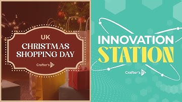 Christmas Shopping Day UK Special + Innovation Station (17th December 2025)
