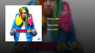 Dirty Like