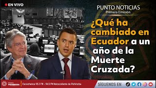 🔴 #EnVIVO | ¿Qué ha cambiado en Ecuador a un año de la Muerte Cruzada?